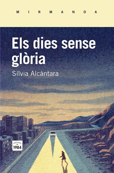 DIES SENSE GLÒRIA, ELS | 9788415835745 | ALCÀNTARA I RIBOLLEDA, SÍLVIA
