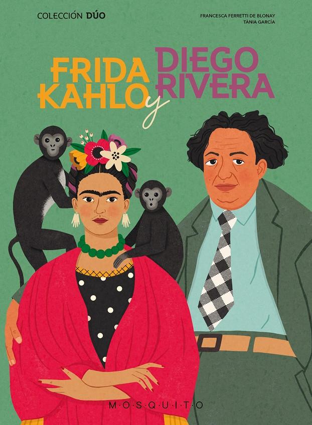 FRIDA KAHLO Y DIEGO RIVERA | 9788419095244 | FERRETTI DE BLONAY, FRANCESCA