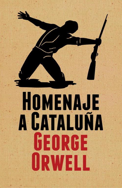 HOMENAJE A CATALUÑA (ED.COMMEMORATIVA) | 9788499920061 | ORWELL, GEORGE