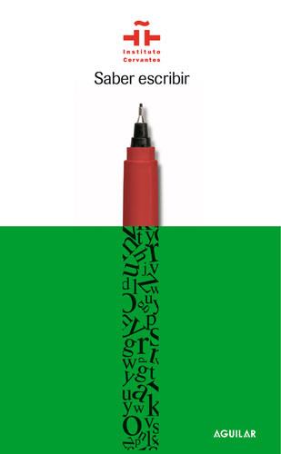 SABER ESCRIBIR | 9788403097230 | INSTITUTO CERVANTES