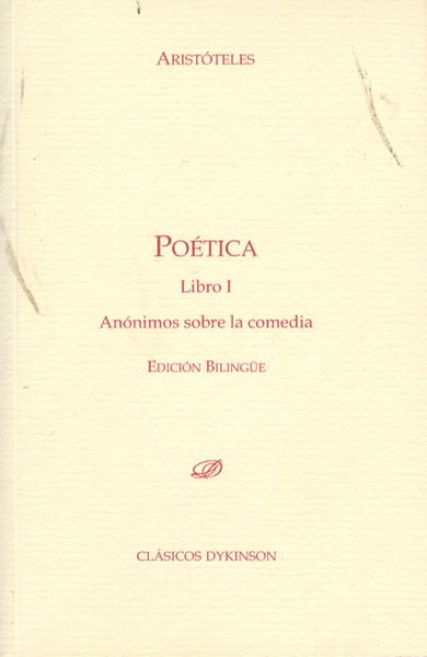 POÉTICA. LIBRO I. ANÓNIMOS SOBRE LA COMEDIA. | 9788498499339 | ARISTÓTELES