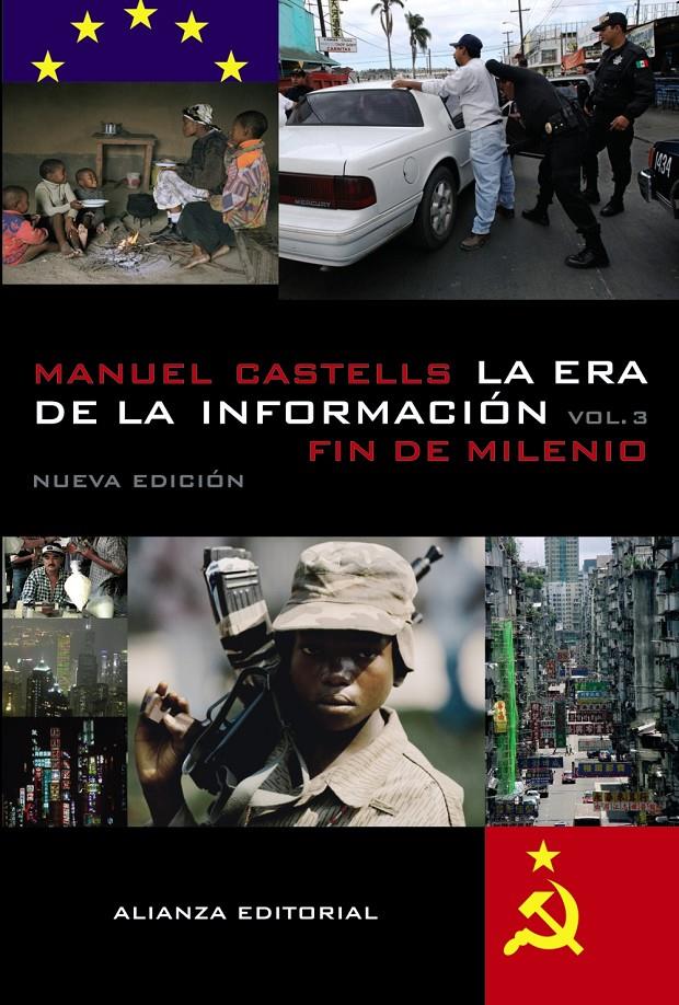 ERA DE LA INFORMACIÓN, LA. VOL.3. FIN DE MILENIO | 9788420677200 | CASTELLS, MANUEL