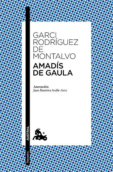 AMADÍS DE GAULA | 9788467043785 | RODRIGUEZ DE MONTALVO, GARCI