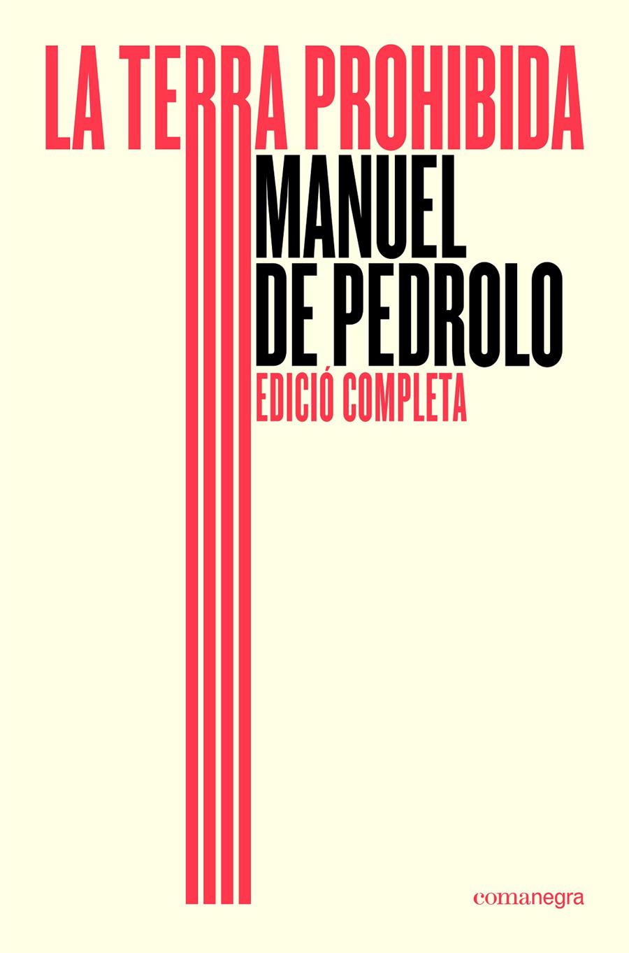 LA TERRA PROHIBIDA (ED. COMPLETA) | 9791387969196 | PEDROLO, MANUEL DE