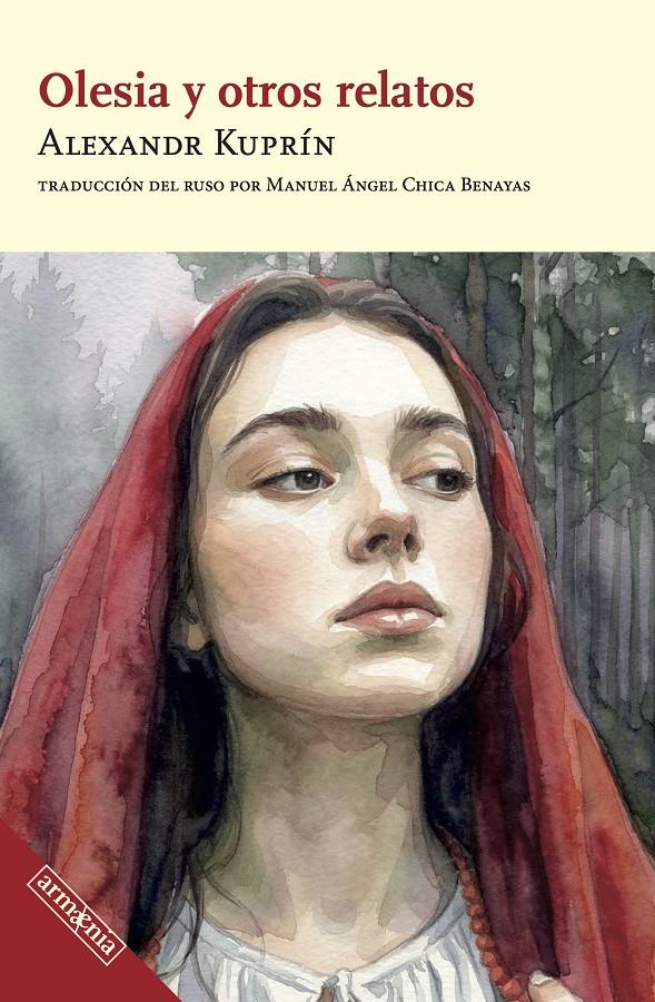 OLESIA Y OTROS RELATOS | 9788418994760 | KUPRÍN, ALEKSANDR