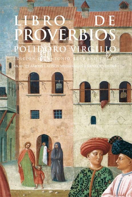 LIBRO DE PROVERBIOS | 9788446013167TA | VIRGILIO, POLIDORO