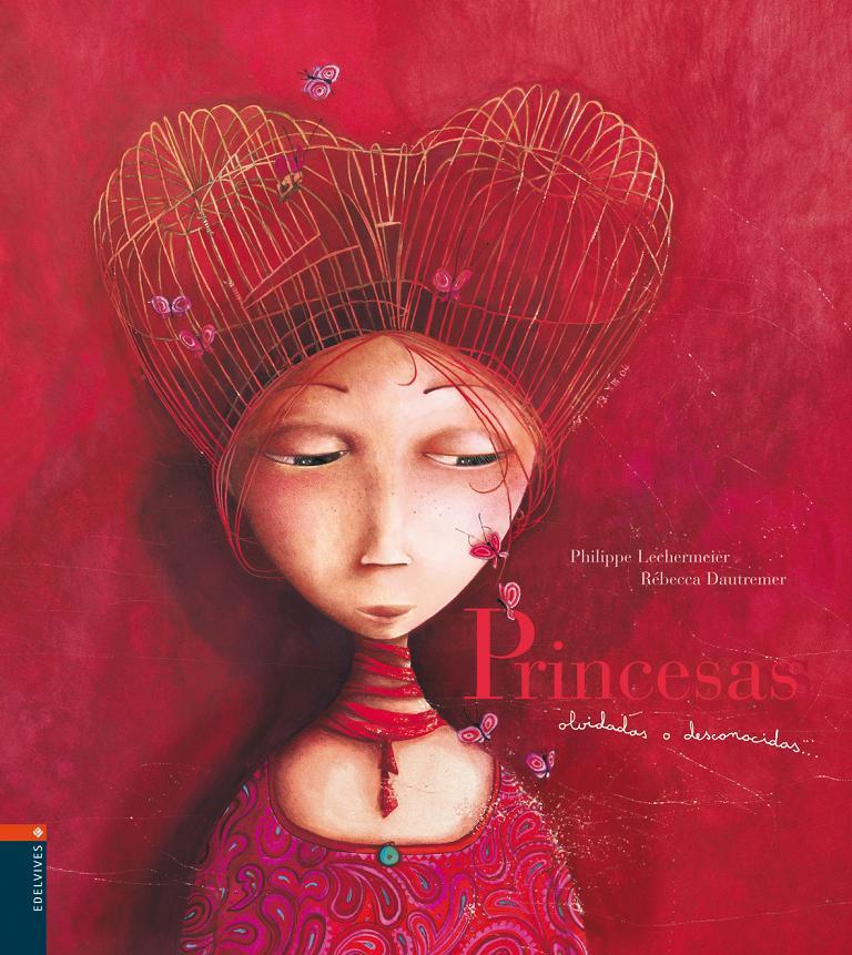 PRINCESAS OLVIDADAS O DESCONOCIDAS | 9788426359094 | DAUTREMER, RÉBECCA; LEEHERMEIER, PHILIPPE