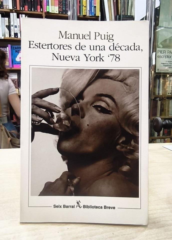 ESTERTORES DE UNA DÉCADA, NUEVA YORK ´78 | 9789507310829TA | PUIG, MANUEL