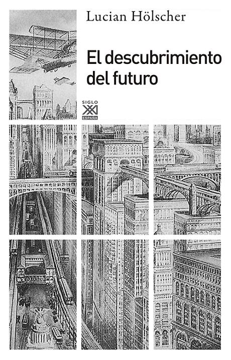 DESCUBRIMIENTO DEL FUTURO, EL | 9788432316562 | HOLSCHER, LUCIAN