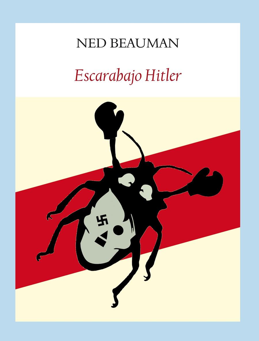 ESCARABAJO HITLER | 9788494029332 | BEAUMAN, NED