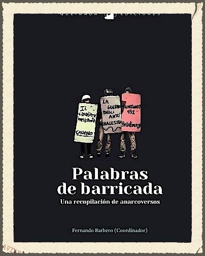 PALABRAS DE BARRICADA | 9788485735716 | BARBERO CARRASCO, FERNANDO (COORD.)