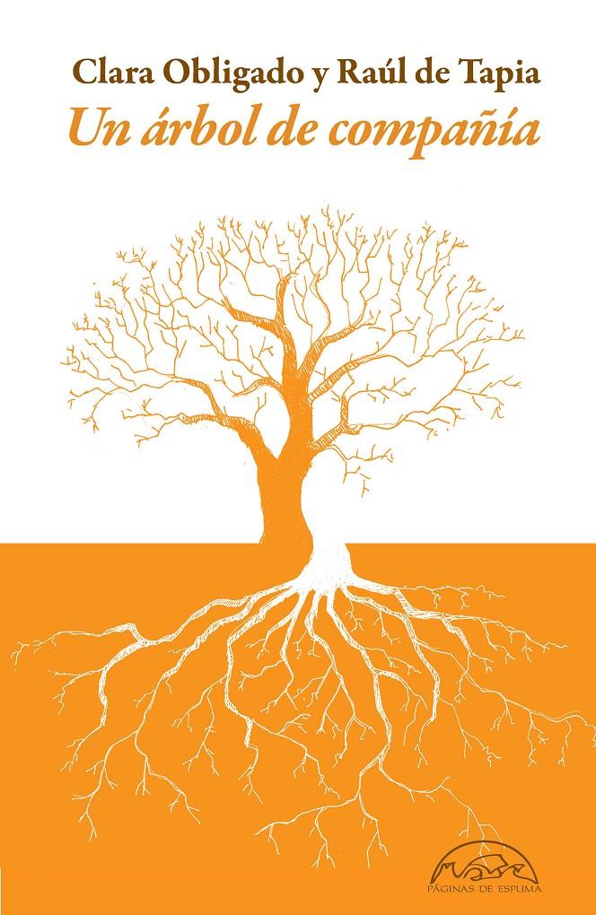 UN ÁRBOL DE COMPAÑÍA | 9788483933725 | OBLIGADO, CLARA / DE TAPIA, RAÚL