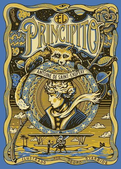 EL PRINCIPITO | 9788410378810 | SAINT-EXUPÉRY, ANTOINE DE / OYARBIDE, PEDRO