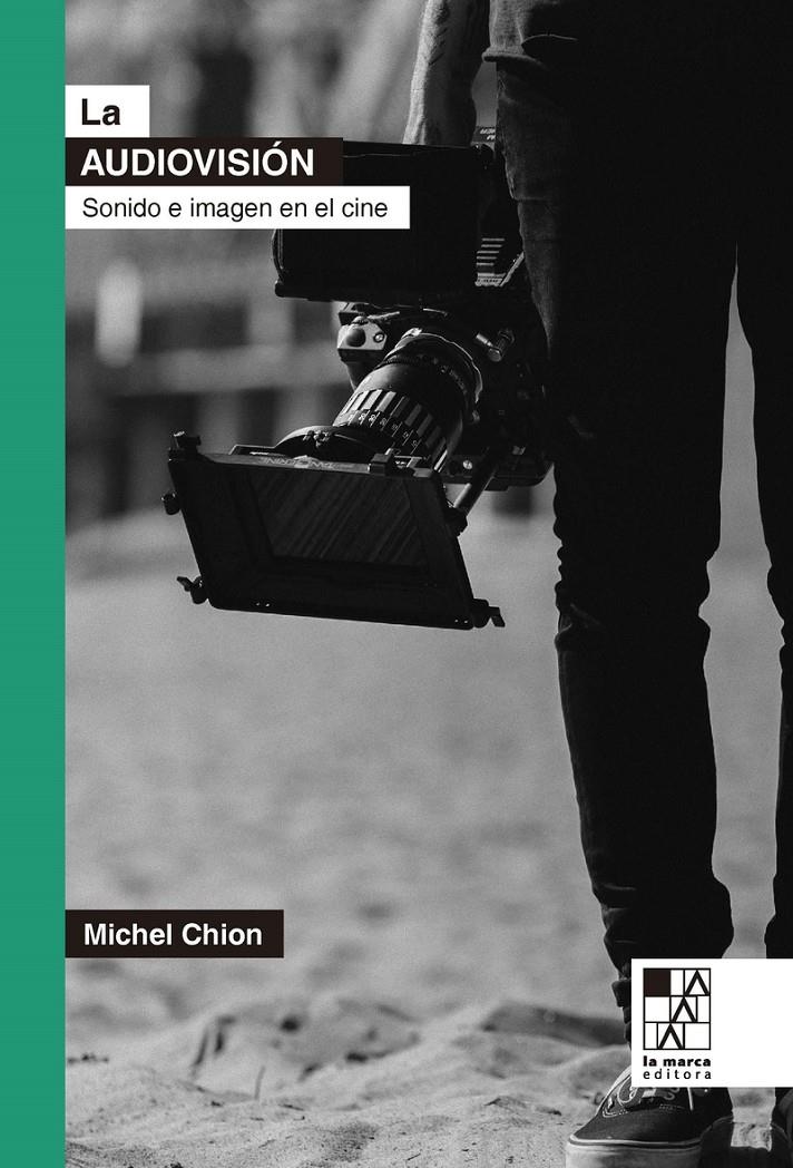 LA AUDIOVISION | 9789508893185 | CHION, MICHEL