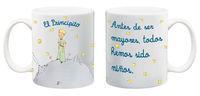 TAZA PRINCIPITO ANTES DE SER MAYORES TODOS HEMOS SIDO NIÑOS | 9788868212582 | SAINT-EXUPERY