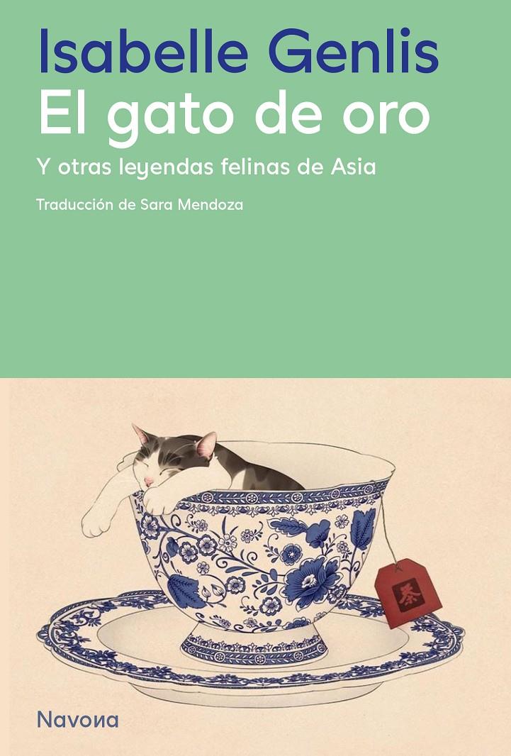 EL GATO DE ORO Y OTRAS LEYENDAS FELINAS DE ASIA | 9788410180970 | GENLIS, ISABELLE