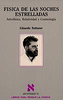 FÍSICA DE LAS NOCHES ESTRELLADAS | 9788472234611 | BATTANER, EDUARDO
