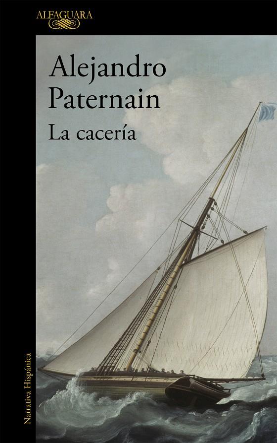 LA CACERÍA | 9788420402734 | PATERNAIN, ALEJANDRO