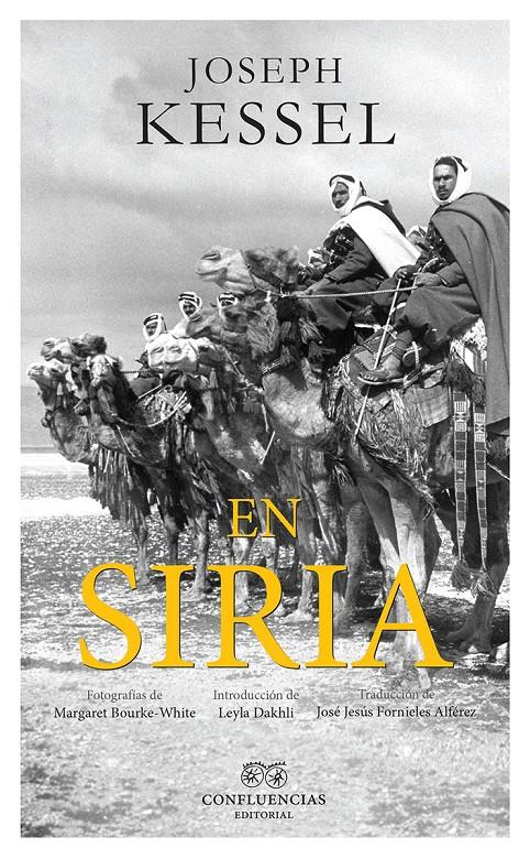 EN SIRIA | 9788494638060 | KESSEL, JOSEPH