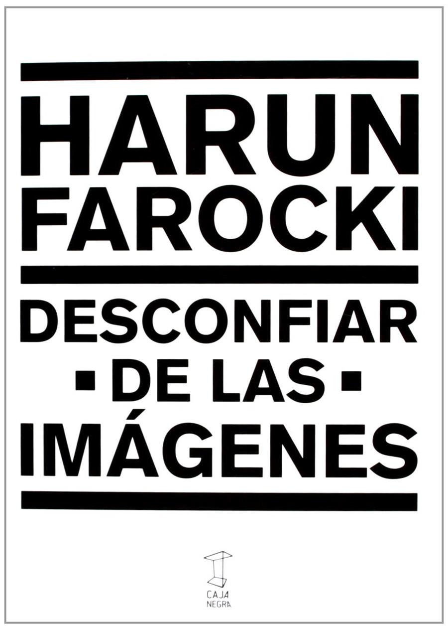 DESCONFIAR DE LAS IMAGENES | 9789871622184 | FAROCKI HARUN