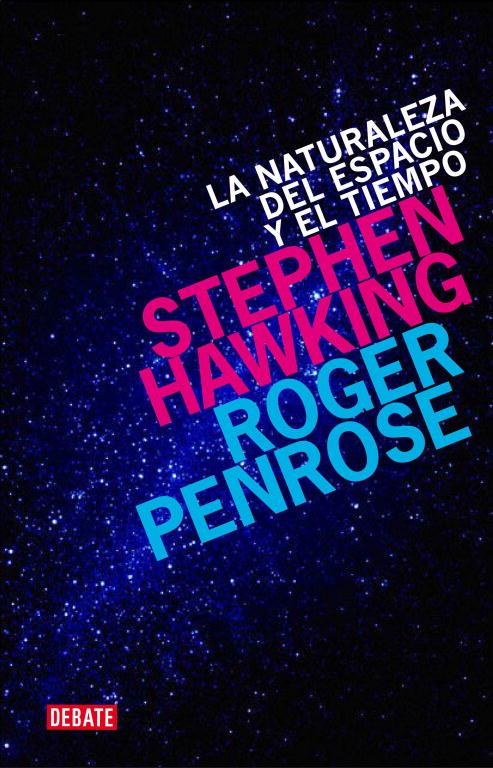NATURALEZA DEL ESPACIO Y EL TIEMPO | 9788499920542 | HAWKING / PENROSE