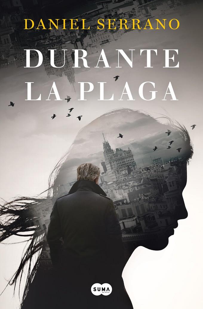 DURANTE LA PLAGA | 9788491295570TA | SERRANO, DANIEL
