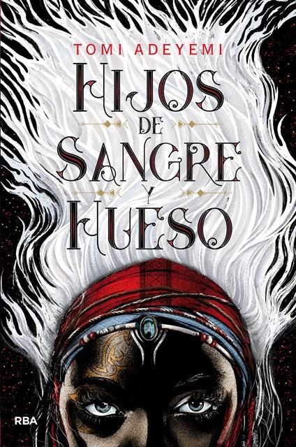 HIJOS DE SANGRE Y HUESO | 9788427213418 | ADEYEMI, TOMI