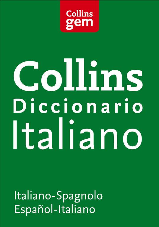 DICCIONARIO ITALIANO-SPAGNOLO / ESPAÑOL-ITALIANO (GEM) | 9788425343155 | COLLINS