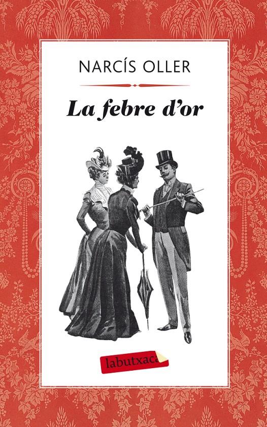 LA FEBRE D'OR | 9788499304236 | OLLER, NARCÍS