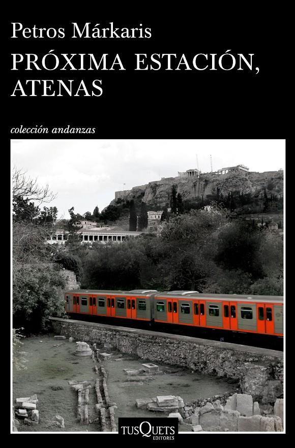 PRÓXIMA ESTACIÓN, ATENAS | 9788490665084 | MÁRKARIS, PETROS