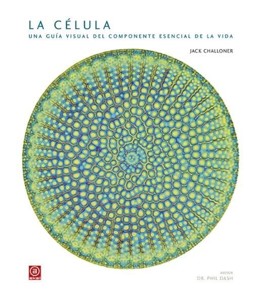 LA CÉLULA | 9788446043270TA | CHALLONER, JACK