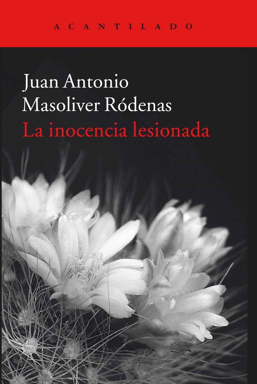 LA INOCENCIA LESIONADA | 9788416011933 | MASOLIVER RÓDENAS, JUAN ANTONIO