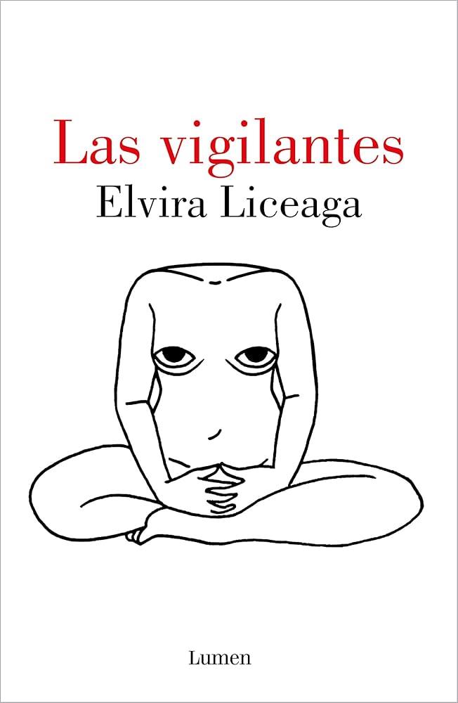 LAS VIGILANTES | 9788412945928 | LICEAGA, ELVIRA