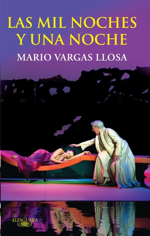 MIL NOCHES Y UNA NOCHE, LAS | 9788420405087 | VARGAS LLOSA, MARIO