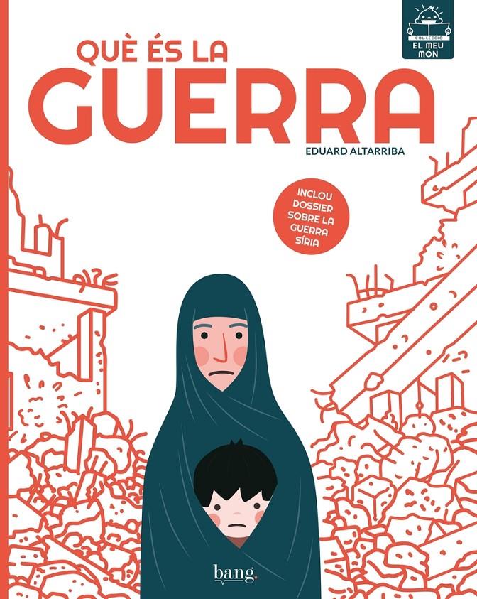 QUÈ ÉS LA GUERRA? | 9788417178109 | ALTARRIBA, EDUARD