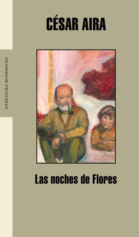 LAS NOCHES DE FLORES | 9788439710462 | AIRA, CÉSAR