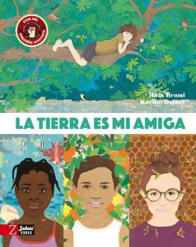 LA TIERRA ES MI AMIGA | 9788418830310 | BRAMI, MAÏA