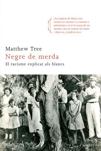 NEGRE DE MERDA | 9788466411820 | TREE, MATTEW
