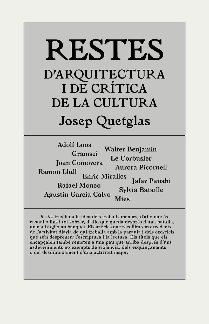 RESTES D'ARQUITECTURA I DE CRÍTICA DE LA CULTURA | 9788494717420 | QUETGLAS RIUSECH, JOSEP