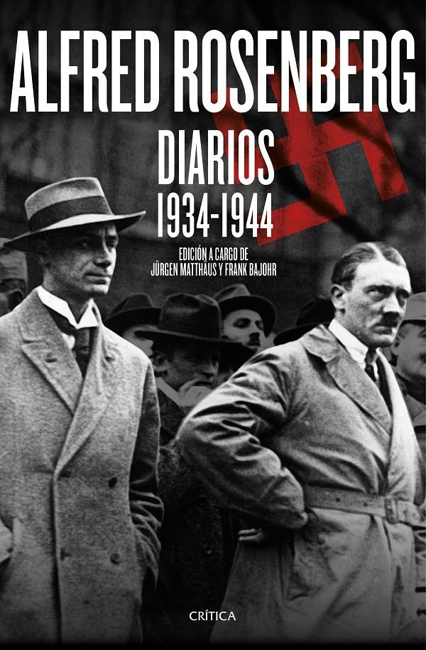 ALFRED ROSENBERG. DIARIOS 1934 - 1944 | 9788498928655TA | MATTHÄUS, JÜRGEN/BAJOHR, FRANK