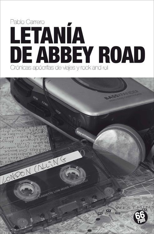 LETANIA DE ABBEY ROAD | 9788494362194 | CARRERO, PABLO