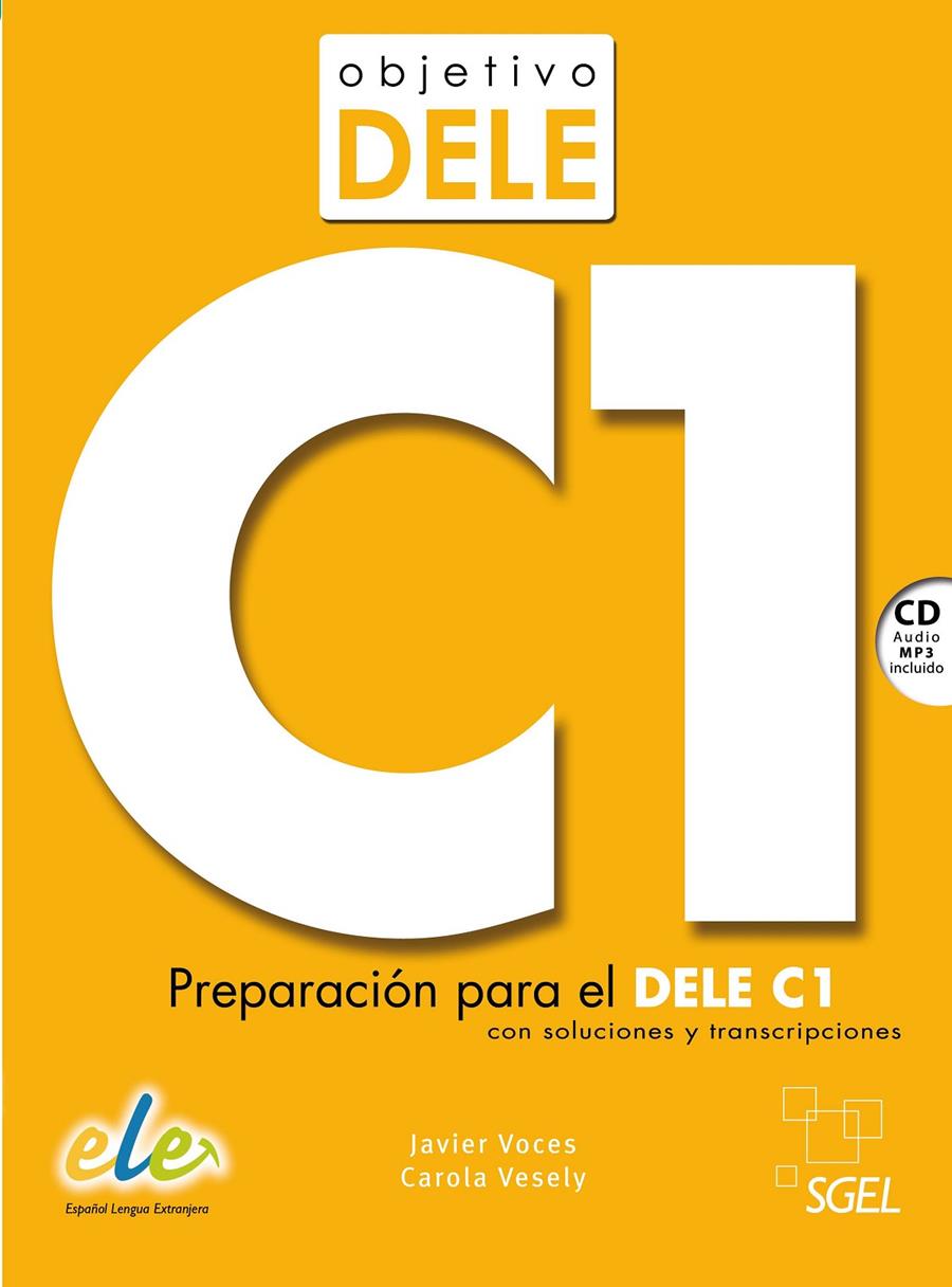 OBJETIVO DELE C1 | 9788497786393 | VOCES FERNÁNDEZ, JAVIER / VESELY AVARIA, CAROLA