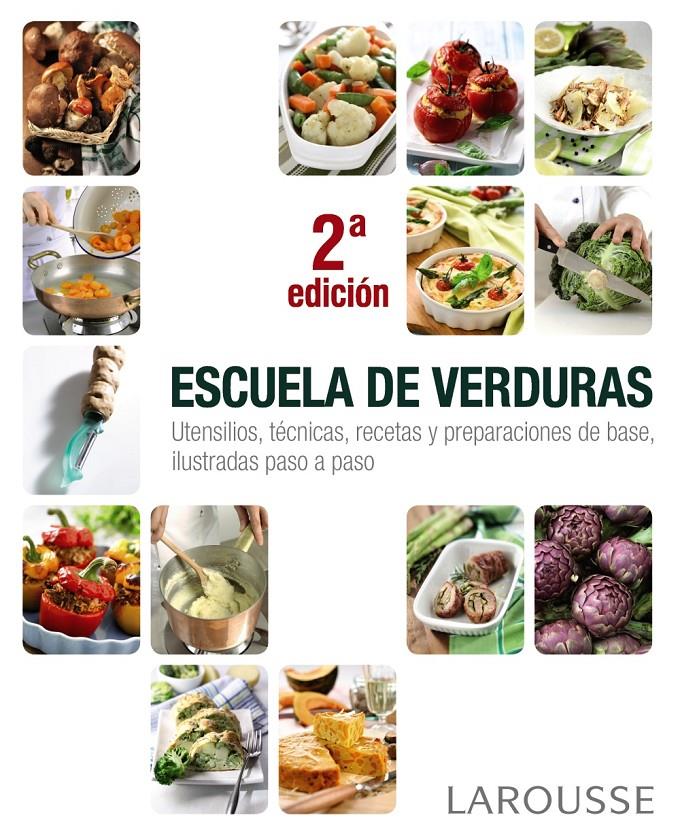 ESCUELA DE VERDURAS | 9788415785132 | LAROUSSE EDITORIAL