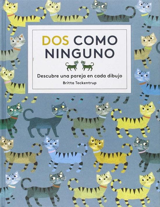 DOS COMO NINGUNO. | 9788494400964 | TECKENTRUP, BRITTA