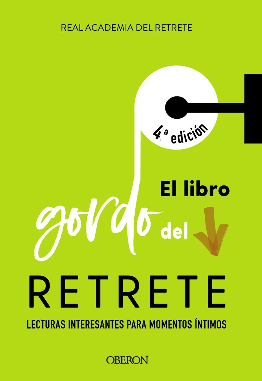 EL LIBRO GORDO DEL RETRETE | 9788441541016 | REAL ACADEMIA DEL RETRETE