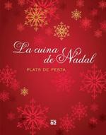 CUINA DE NADAL. PLATS DE FESTA | 9788429772784 | AA.VV