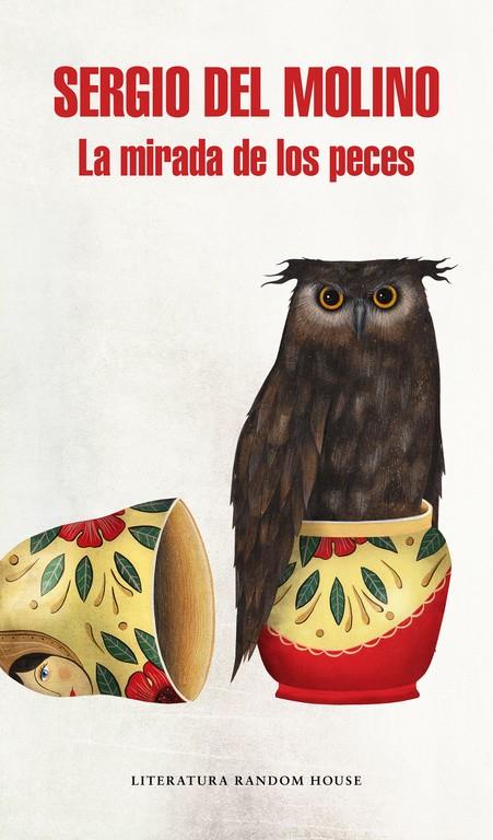 LA MIRADA DE LOS PECES | 9788439733263 | MOLINO, SERGIO DEL 