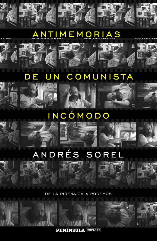 ANTIMEMORIAS DE UN COMUNISTA INCÓMODO | 9788499425023 | SOREL, ANDRÉS