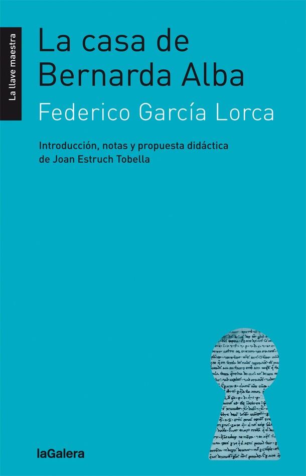 CASA DE BERNARDA ALBA, LA | 9788424658793 | GARCÍA LORCA, FEDERICO