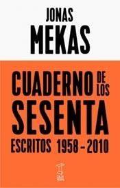 CUADERNO DE LOS SESENTA | 9789871622559 | MEKAS, JONAS